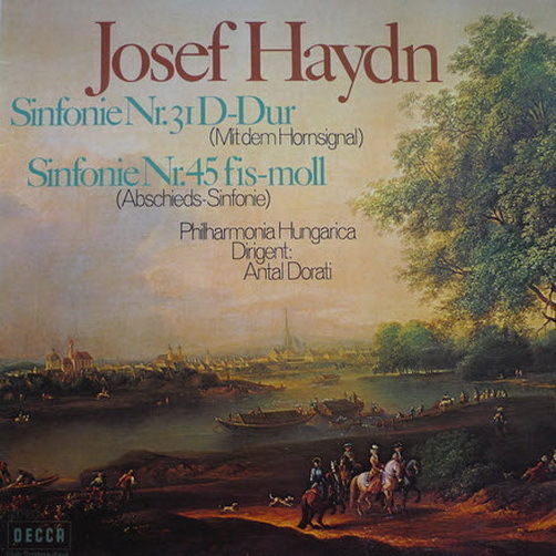 Josef Haydn Sinfonie Nr. 31 D-DUR (mit dem Hornsignal) Sinfonie Nr. 45  LP 12"