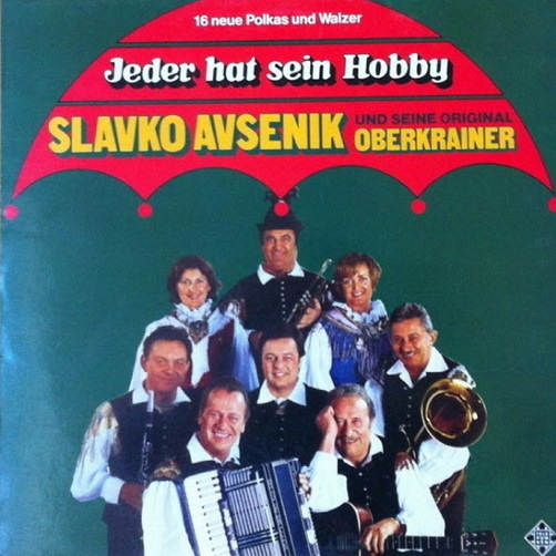 Slavko Avsenik und seine Original Oberkrainer Jeder hat sein Hobby 12" LP 1980