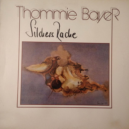 Thommie Bayer Silchers Rache (Dann und danach) 1978 Bellaphon 12" LP