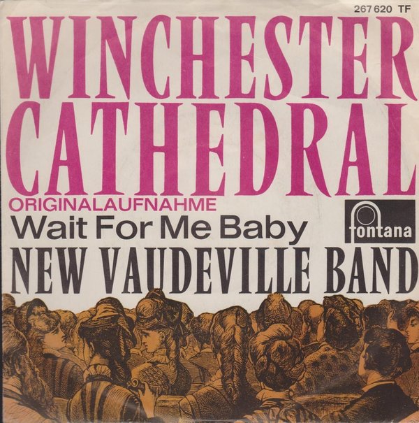 New Vaudeville Band Winchester Cathedral / Wait For Me Baby 1966 Fontana 7"