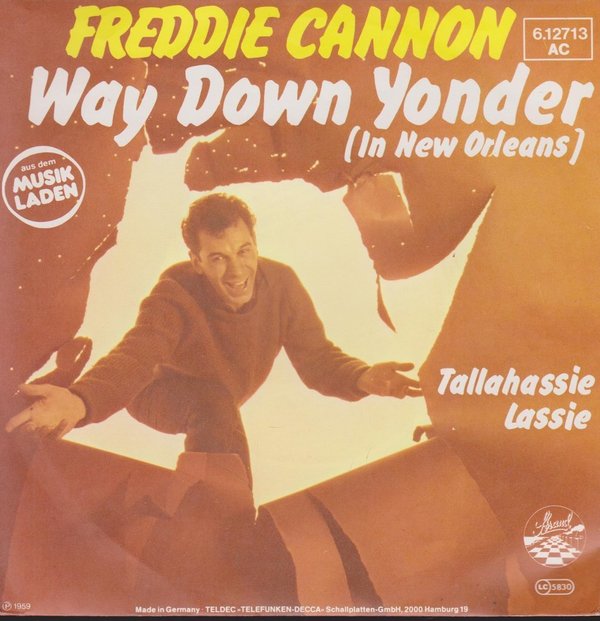 Freddie Cannon Tallahassie Lassie / Way Down Yonder In New Orleans (Oldie) 7"