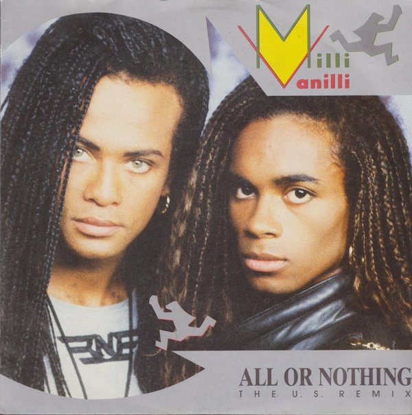 Milli Vanilli All Or Nothing (The U.S. Remix) Dreams To Remember 7" Hansa