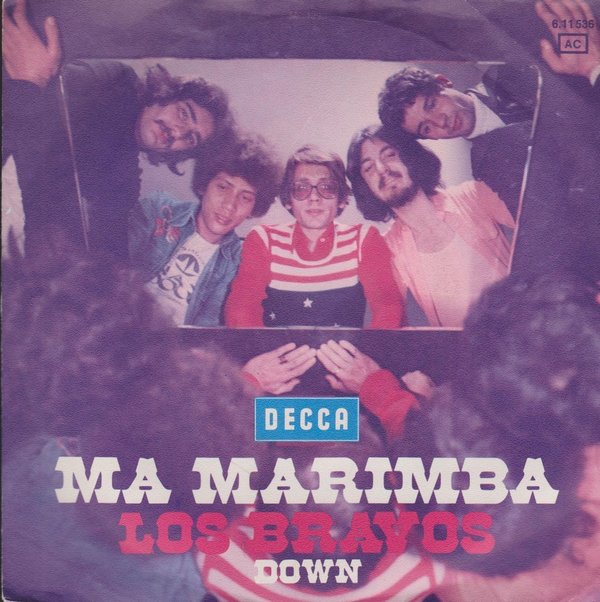 Los Bravos Ma Marimba / Down 1974 Telefunken DECCA 7" Single