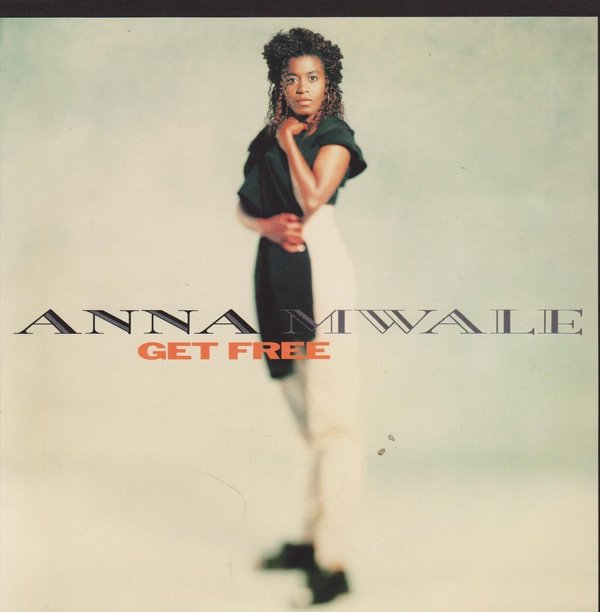 Anna Mwale Get Free (Radio Edit & Eden Downstairs Remix) CBS Dance Pool 7"