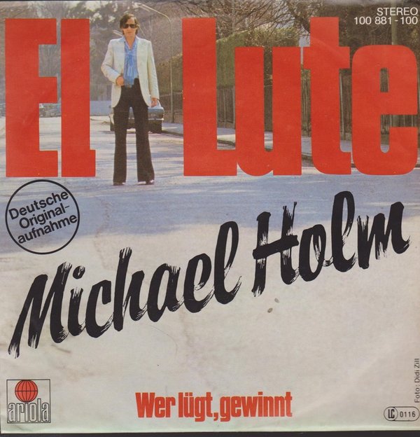 Michael Holm El Lute (Coverversion) / Wer lügt, gewinnt 1979 Ariola 7"