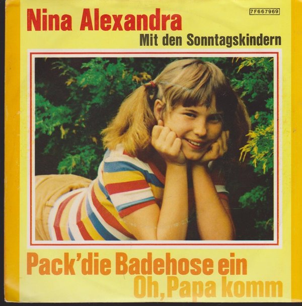 Nina Alexandra mit den Sonntagskindern Pack`die Badehose ein / Oh, Papa 7"