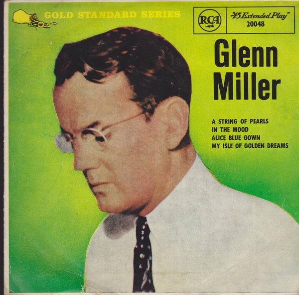 Glenn Miller (A String of Pearls) Gold Standard Series RCA 20048 EP 7"