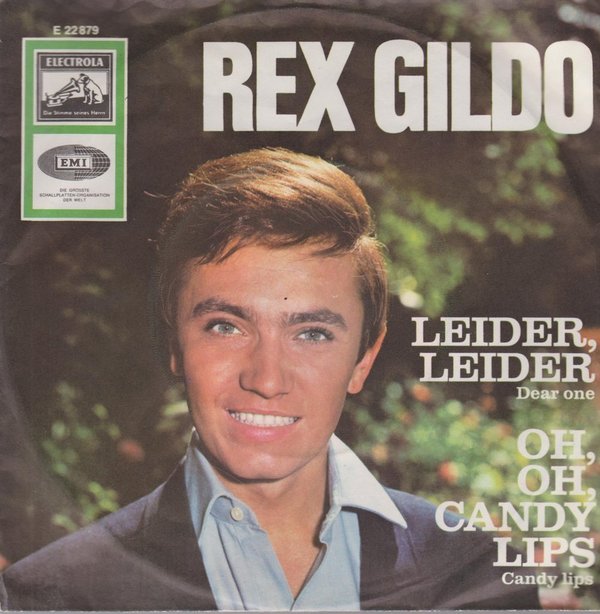 Rex Gildo Leider Leider (Coverversion) / Oh, Oh, Candy Lips 7" EMI 1965