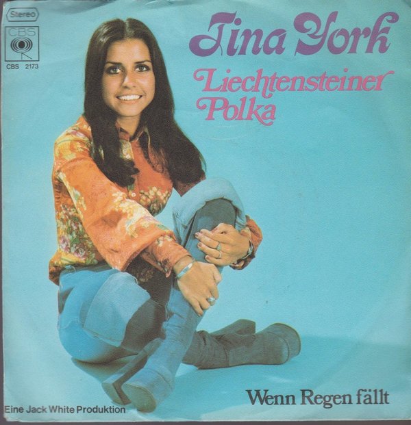 Tina York Liechtensteiner Polka / Wenn Regen fällt 1974 CBS 7" Single