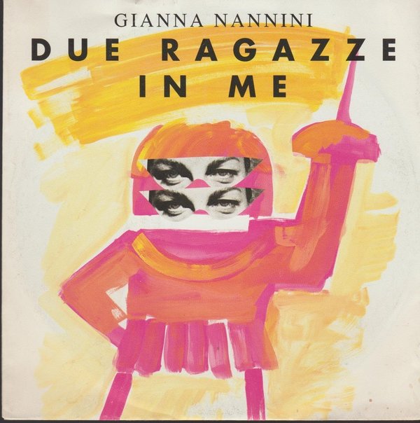 Gianna Nannini Due Ragazze In Me / Un Desiderio 1990 Metronome 7" Single