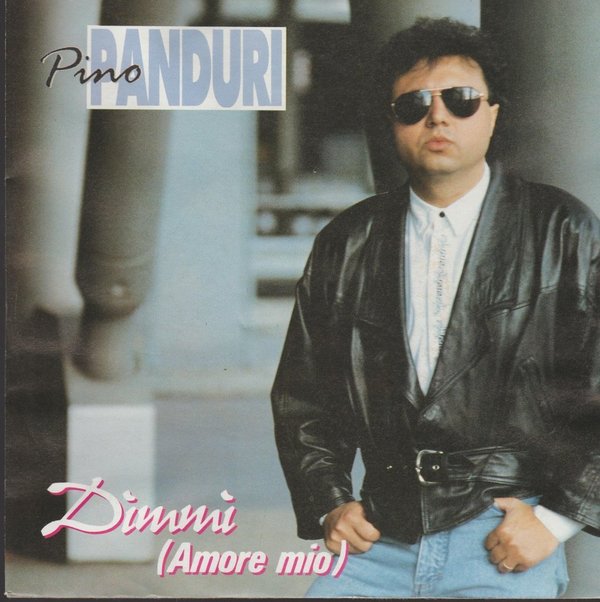 Pino Panduri Dimmi (Amore Mio) / Cinecitta 7" Koch International