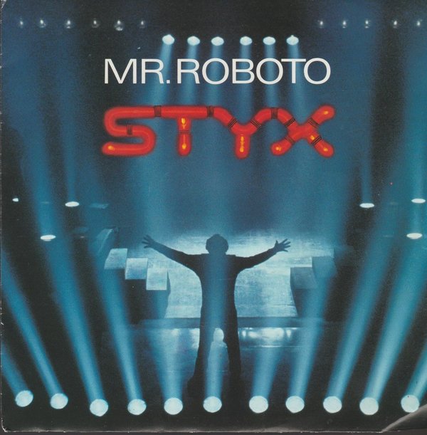 Styx Mr. Roboto / Snowblind 1980 CBS A&M 7" Single