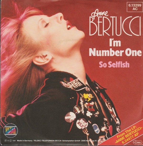Anne Bertucci I`m Number One / So Selfish 1981 Ultra Phone 7" Single