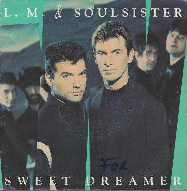 L.M. & Soulsister Sweet Dreamer / Who Needs Trouble 1991 EMI 7"