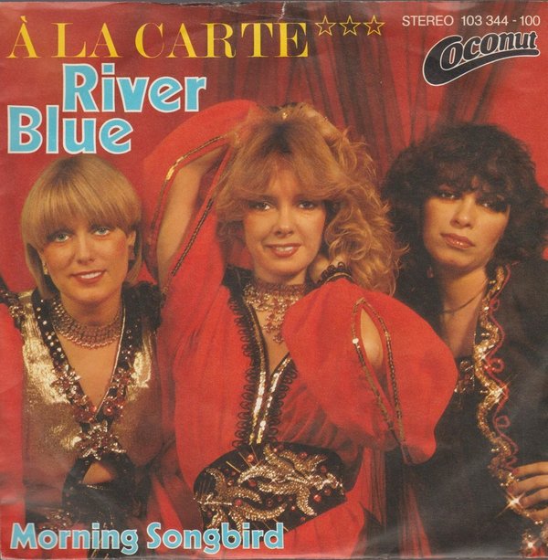 A La Carte River Blue / Morning Singbird 1981 Hansa Coconut 7"