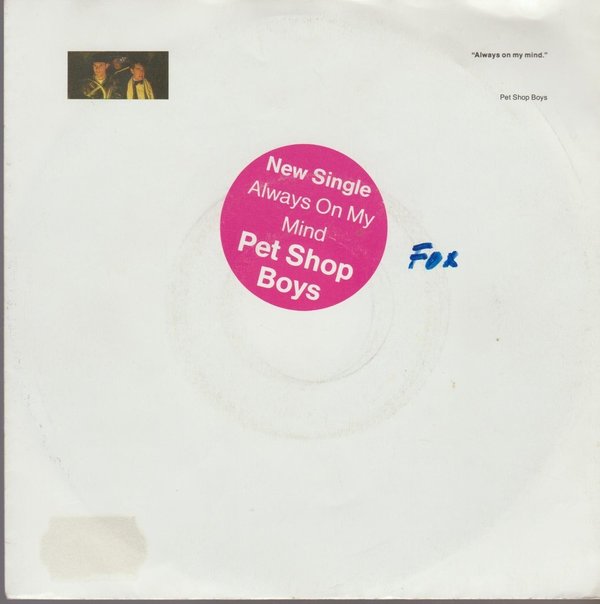 Pet Shop Boys Always On My Mind / Do I Have To? 1987 Parlophone 7" Single
