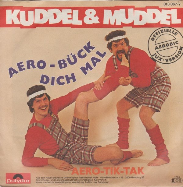 Kuddel & Muddel Aero-Bück Dich mal / Aero-Tik-Tak 7" Polydor 1983
