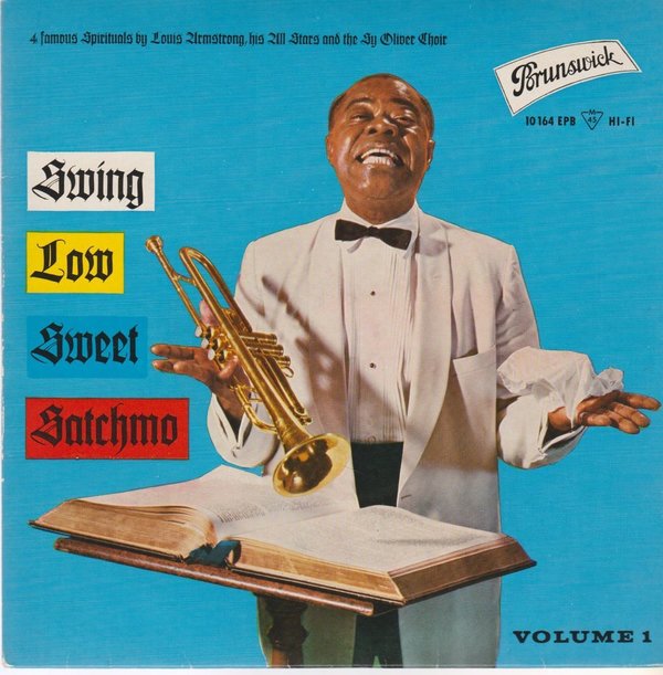Louis Armstrong Swing Low Sweet Satchmo Vol. 1 Brunswick 7" EP 1959 (NM)