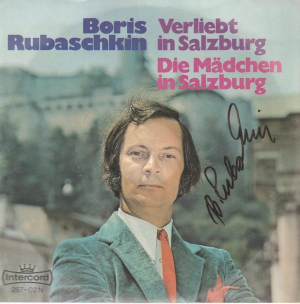Boris Rubaschkin Verliebt in Salzburg / Die Mädchen in Salzburg 7" Single 1970