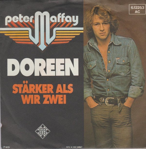 Peter Maffay Doreen / Stärker als wir zwei 1978 Telefunken 7" Single