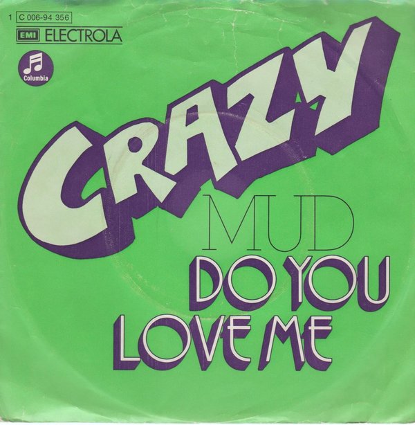 MUD Grazy / Do You Love Me 1973 EMI Columbia 7" Single