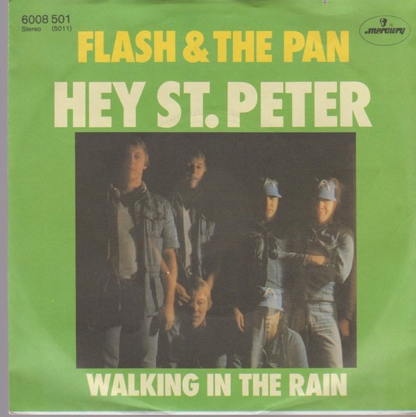 FLASH & THE PAN Hey St.Peter / Walking In The Rain 1977 Mercury 7" Single