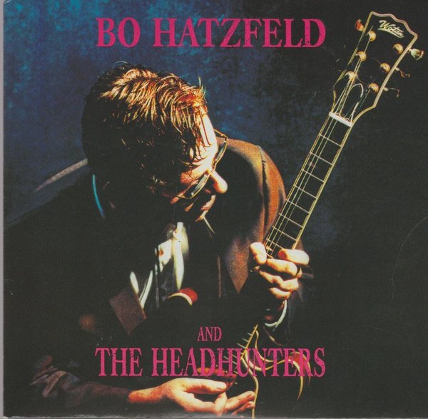 BO HATZFELD AND THE HEADHUNTERS Dirty Water / Can´t You Hear Me Cryin 7" EP