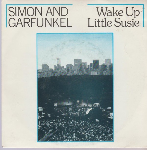 SIMON & GARFUNKEL Wake Up Little Susie / Me And Julio Down By The 1982 7"