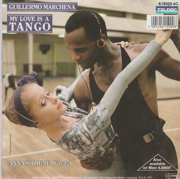 GUILLERMO MARCHENA My Love Is A Tango / Anna´s Theme 2000    7" Single