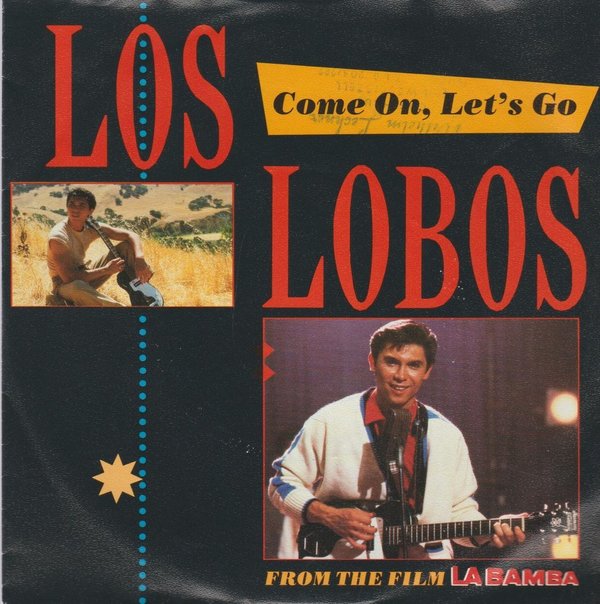 LOS LOBOS Come On, Let´s Go 1987 Metronome 7" Filmmusik La Bamba