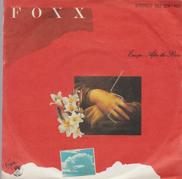 JOHN FOXX Europe After The Rain / This Jungle 1981 7"Single (Ultravox)