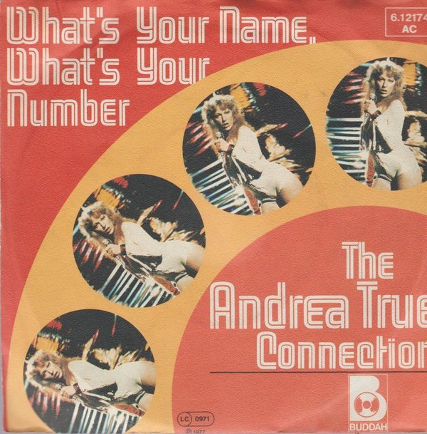 THE ANDREA TRUE CONNECTION What´s Your Name, What´s Your Number 1977 7"