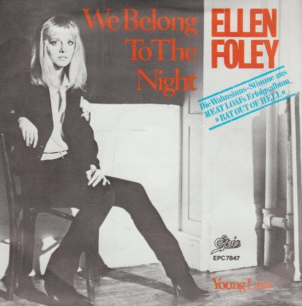 ELLEN FOLEY We Belong To The Night / Young Lust 1979 Epic 7" (Meat Loaf)