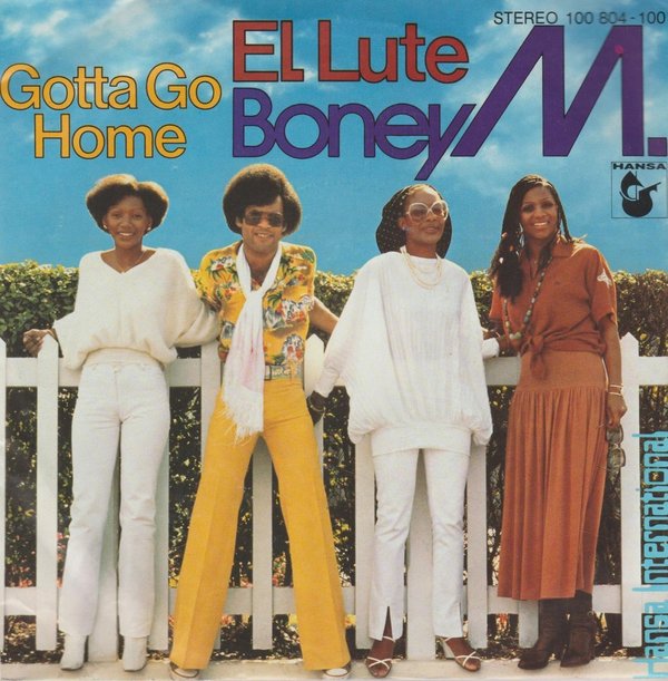 BONEY M. El Lute / Gotta Go Home 1979 Ariola Hansa 7" Single