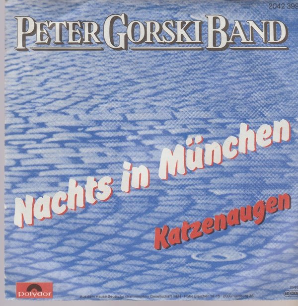PETER GORSKI BAND Nachts in München / Katzenaugen 1982 Polydor 7" Single