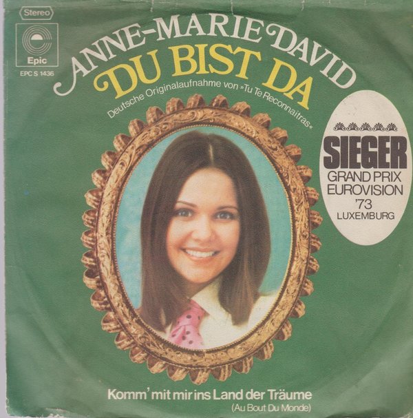 ANNE-MARIE DAVID Du bist da / Komm` mit mir ins Land der Träume 1973 Epic 7"