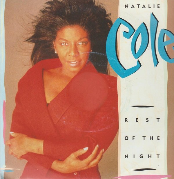 NATALIE COLE Rest Of The Night / Someone´s Rockin´ My Dreamboat 1989 EMI 7"