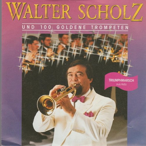 Walter Scholz Triumphmarsch * Trompeten-Trümpfe 1990 7" Single (TOP!)