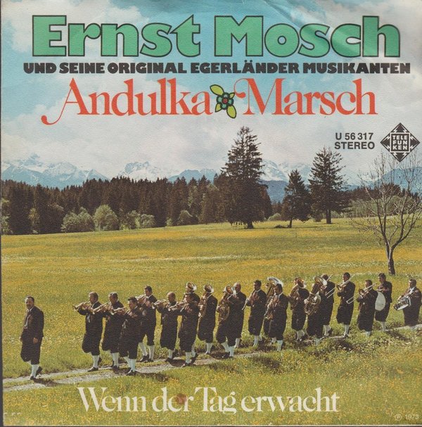 Ernst Mosch Original Egerländer Musikanten Andulka Polka / Wenn der Tag 7"