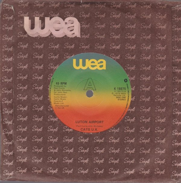 CATS U.K. Luton Airport / Sail Away 1979 WEA Records 7" Single