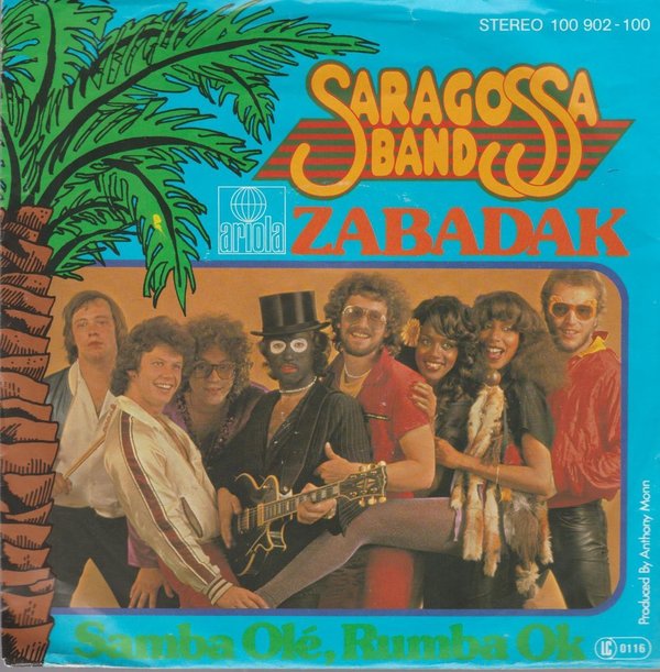 SARAGOSSA BAND Zabadak / Samba Ole, Rumba Ok Ariola 7" Single