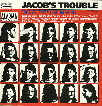 Jacob`s Trouble Door Into Summer (Wind And Wave)1989 Alarma CD