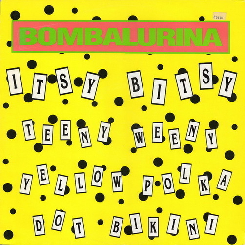 Bombalurina Itsy Bitsy Teeny Weeny Yellow Polka Dot Bikini 12" Maxi Vinyl