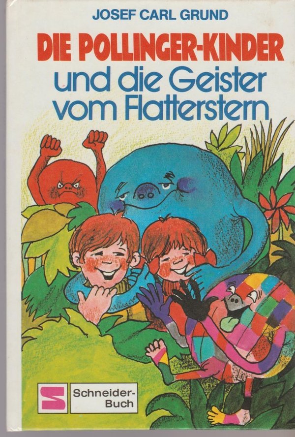 Josef Carl Grund Die Pollinger-Kinder und die Geister von Flatterstern 1979