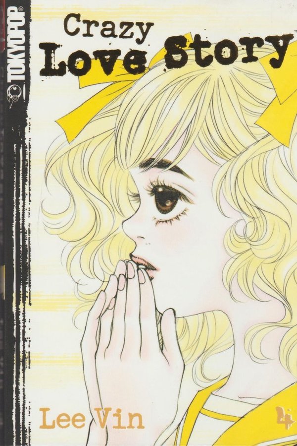Crazy Love Story Band 4 Tokyopop Manga 2005 1. Auflage (TOP) Lee Vin