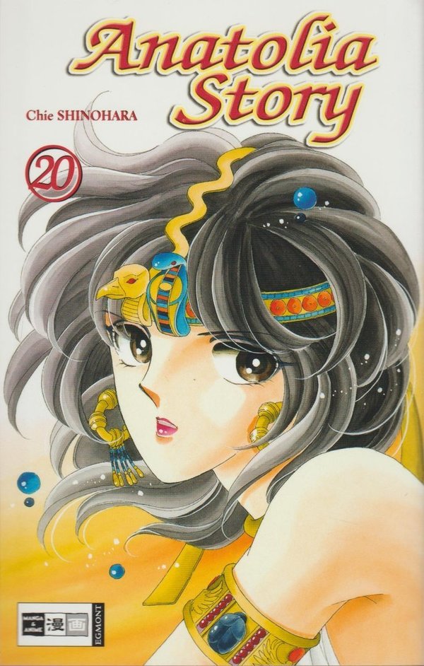 Anatolia Story Band 20 Egont Manga und Anime 2009 Chie Shinohara 1. Auflage