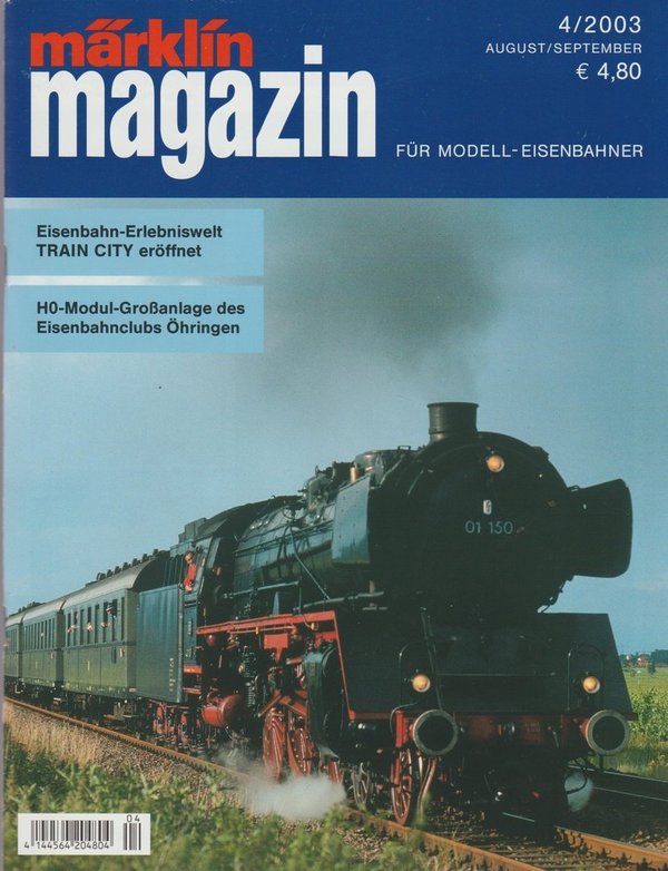 Märklin Magazin Für Modell-Eisenbahner 4/2003 Train City eröffnet (TOP)