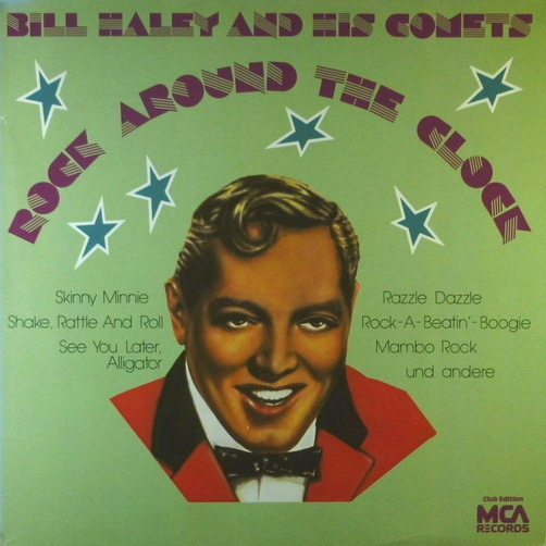 Bill Haley And His Comets Rock Around The Clock (ABC Boogie) MCA 12" LP