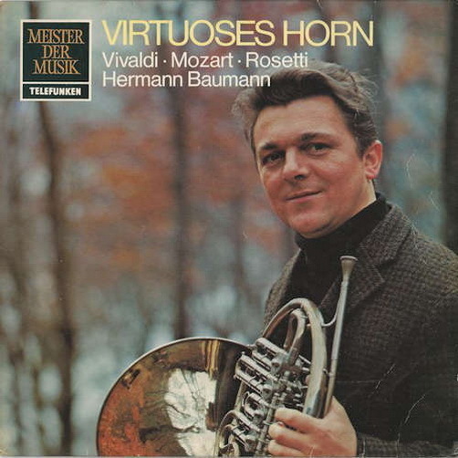 Vivaldi Mozart Rosetti Virtuoses Horn Hermann Baumann 12" Telefunken (NM)