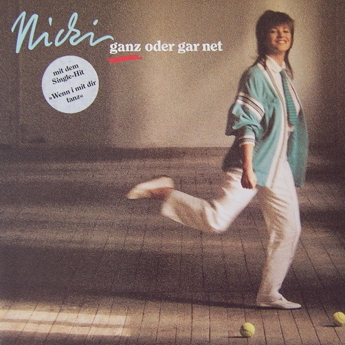 Nicki Ganz oder gar net (Wenn i mit Dir tanz) 1986 Virgin Picobello 12" LP
